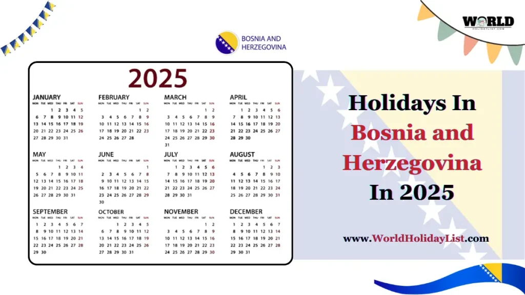 Holidays In Bosnia and Herzegovina In 2025