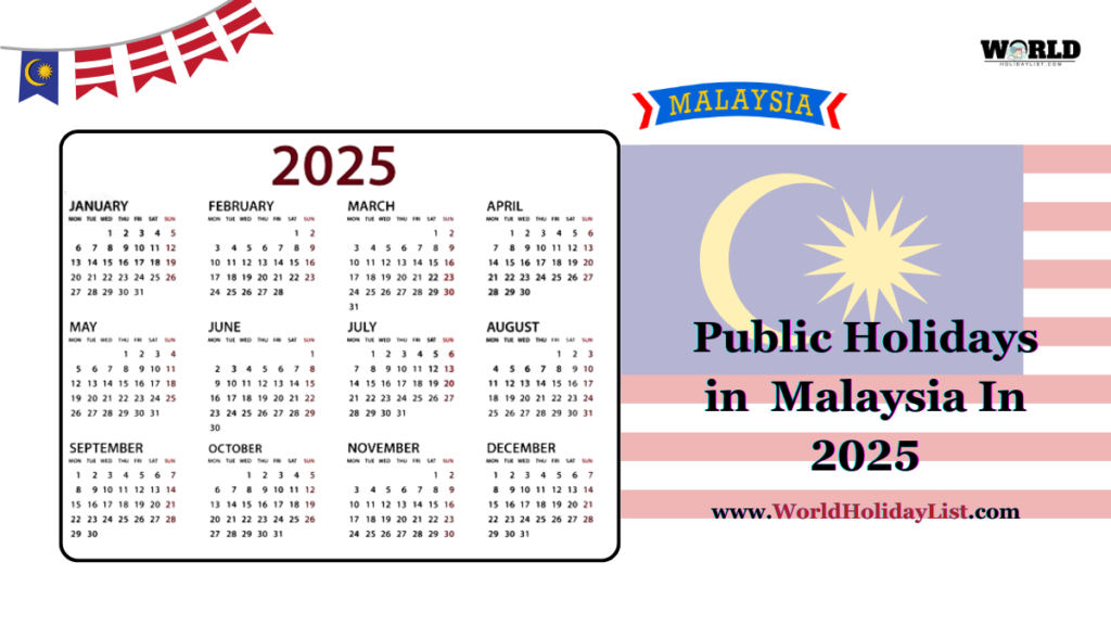 Public Holidays in Malaysia In 2025